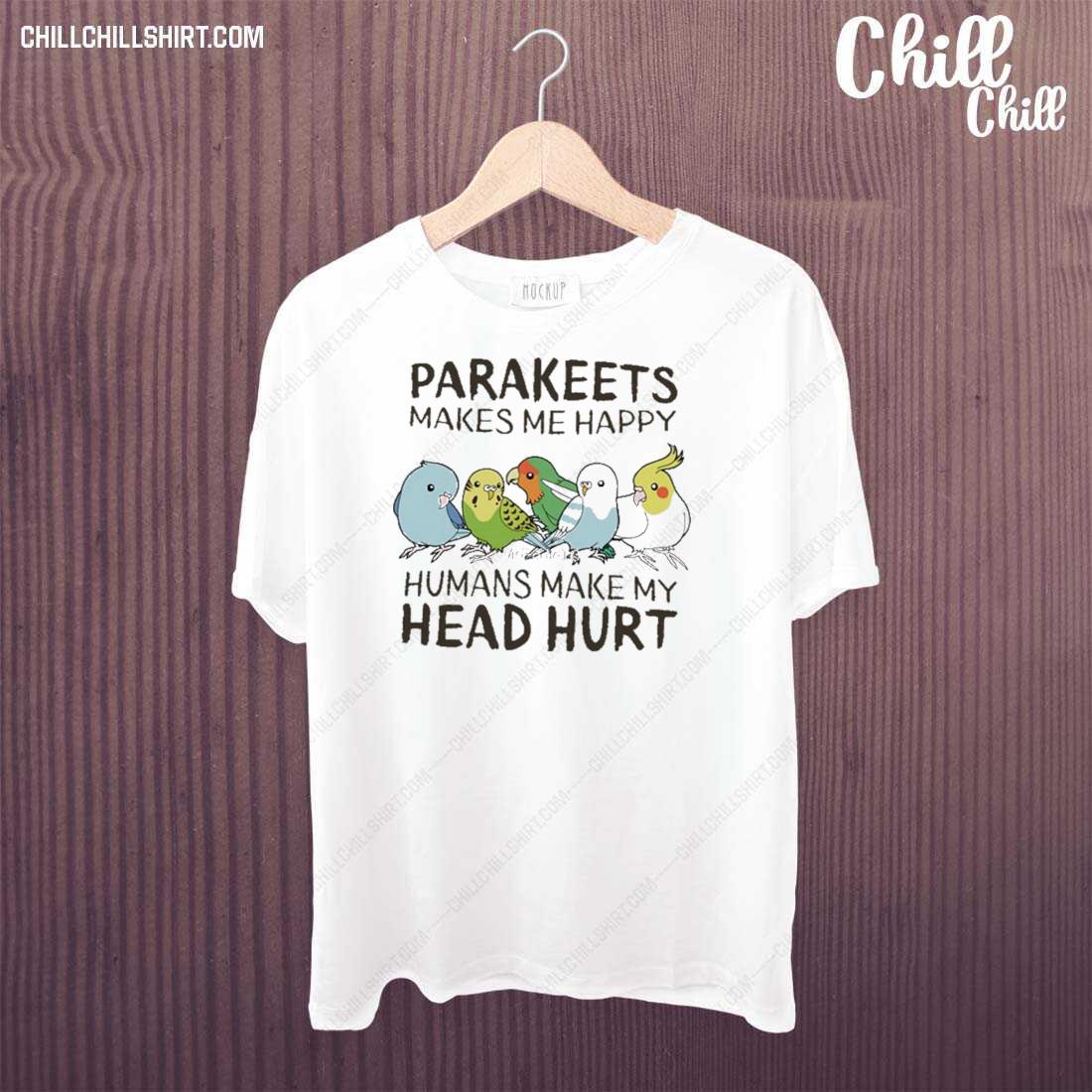 Nice parakeet Lover Funny Quote Parrot T-shirt