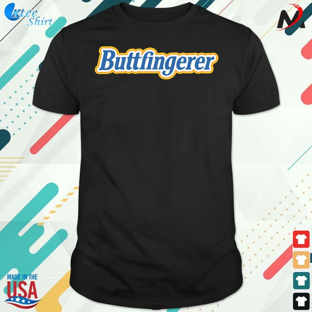 Top official Buttfingerer T-Shirt