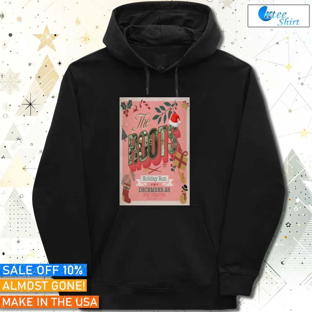 The Roots Holiday Run Concert Fox Theater Oakland CA December 28-2023 poster Hoodie